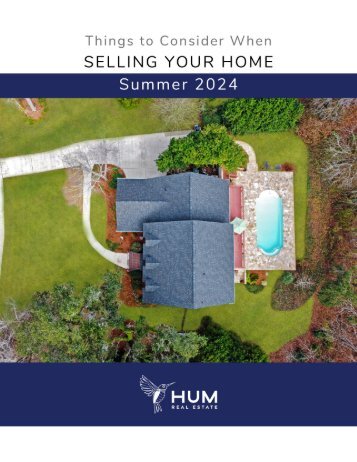 Things to Consider When Selling Your Home - Summer 2024