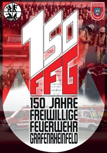 150 Jahre Freiwillige Feuerwehr Grafenrheinfeld