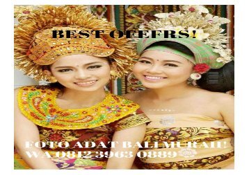 EXCLUSIVE! WA 0812 3963 0889, Foto Adat Bali