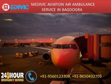 Incredible Air Ambulance service in Bagdogra and Allahabad by Medivic Aviation