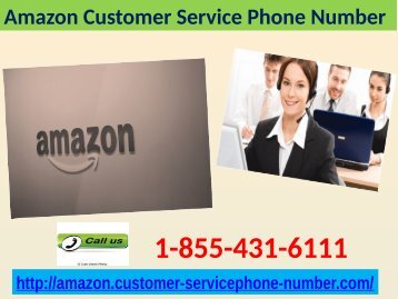 Learn about Amazon prime, call Amazon Customer Service Phone Number 1-855-431-6111