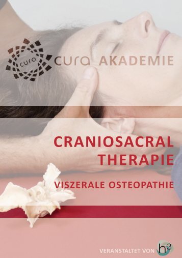 Schweiz: CURA AKADEMIE CRANIOSACRALE THERAPIE BROSCHÜRE  2019