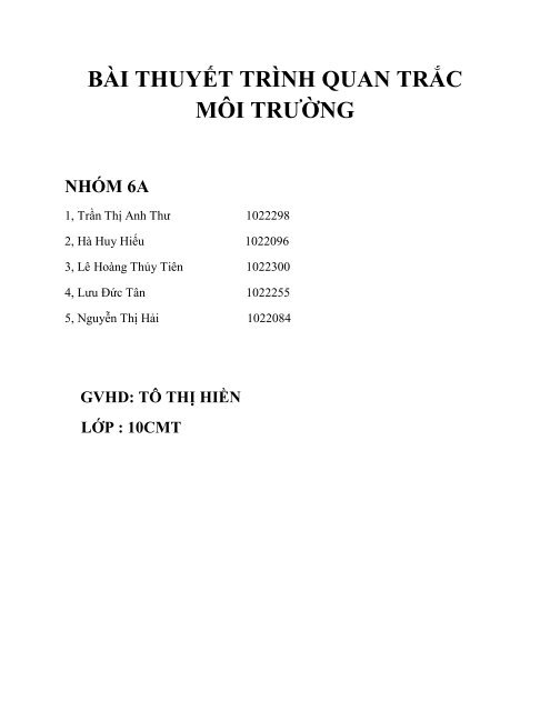 BÀI THUYẾT TRÌNH KIM LOẠI NẶNG NHÓM 6A LỚP 10CMT