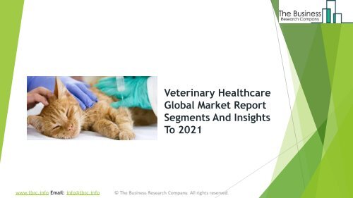 Veterinary Healthcare Global Market Report 2019