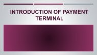 Introduction of Payment Terminal