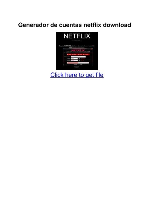 Generador De Cuentas Netflix Download