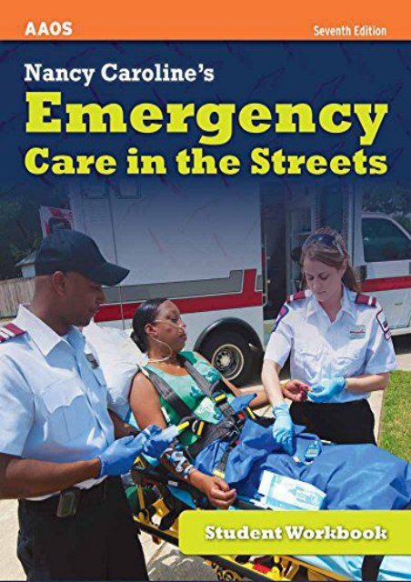 [+][PDF] TOP TREND Nancy Caroline s Emergency Care in the Streets, Student Workbook (US Edition) [PDF] 