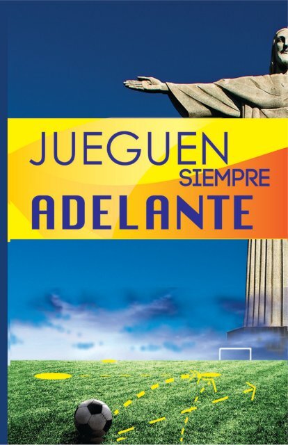 Juegen siempre adelante