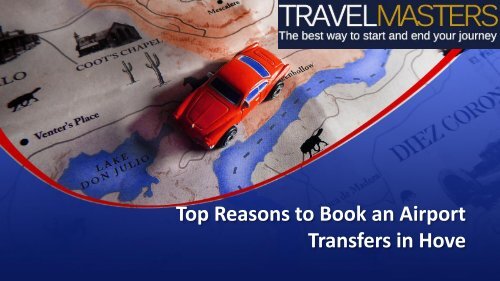 Top Reasons to Book an Airport Transfers in Hove
