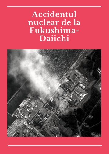 Accidentul nuclear de la Fukushima-Daiichi