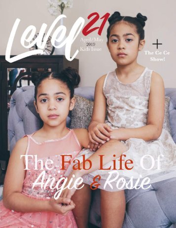 Kids issue 2019! Fab Life of Angie and Rosie