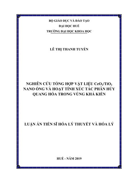 NGHIÊN CỨU TỔNG HỢP VẬT LIỆU CeO2/TiO2 NANO ỐNG VÀ HOẠT TÍNH XÚC TÁC PHÂN HỦY QUANG HÓA TRONG VÙNG KHẢ KIẾN