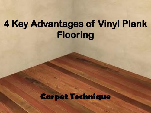 4 Key Advantages Of Vinyl Plank Flooring, What Are The Advantages Of Vinyl Flooring
