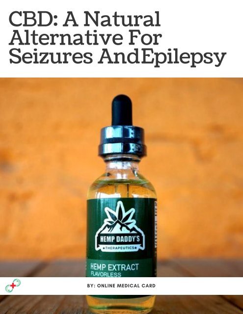 CBD: A Natural Alternative For Seizures and Epilepsy