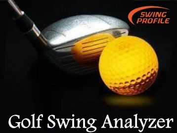 Golf Swing Analyzer | Swing Profile