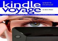  [PDF] DOWNLOAD Kindle Voyage Users Manual: A Guide to Getting Started, Advanced Tips and Tricks, and Finding Unlimited Free Books