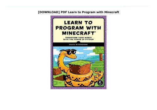[DOWNLOAD] PDF  Learn to Program with Minecraft