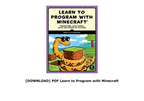 [DOWNLOAD] PDF  Learn to Program with Minecraft