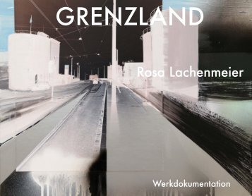 Grenzland, Rosa Lachenmeier