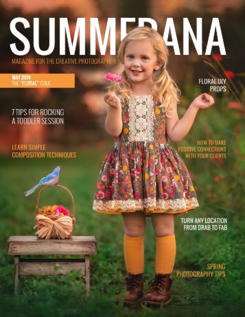 SUMMERANA MAGAZINE | MAY 2019 | THE "FLORAL" ISSUE