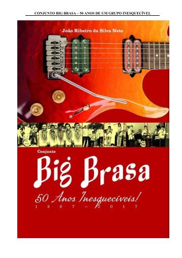 BIG BRASA - 50 ANOS INESQUECÍVEIS - 1967-2017
