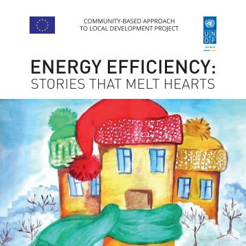 ENERGY EFFICIENCY: STORIES THAT MELT HEARTS