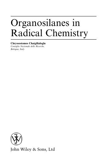 "Front Matter". In: Organosilanes in Radical Chemistry - Index of