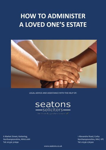 How to Administer a Loved Ones Estate