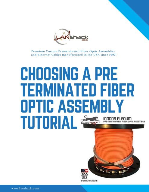 Choosing a Pre Terminated Fiber Optic Assembly Tutorial