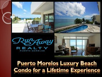 Puerto Morelos Luxury Beach Condo for a Lifetime Experience