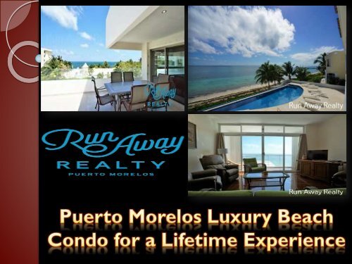 Puerto Morelos Luxury Beach Condo for a Lifetime Experience