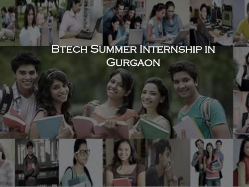 Btech Summer Internship in Gurgaon