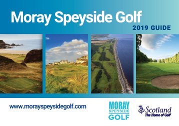2019 Moray Speyside Golf Guide