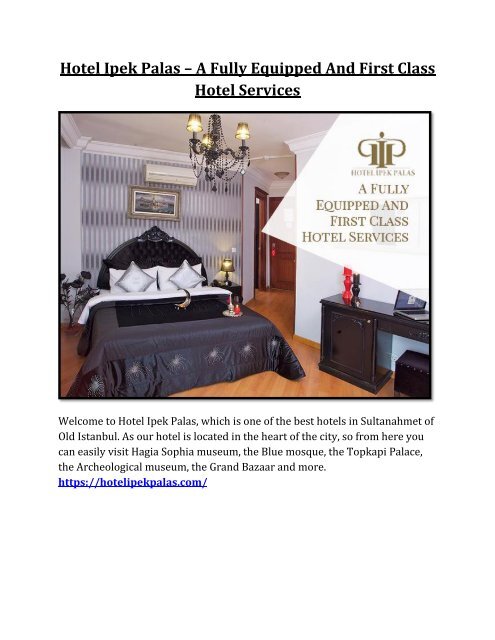 Hotel Ipek Palas – A Fully Equipped And First Class Hotel Services