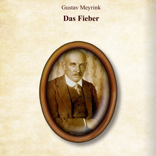 Gustav-Meyrink Das Fieber