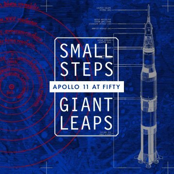 Small Steps, Giant Leaps: Apollo 11 at Fifty Exhibition Catalog