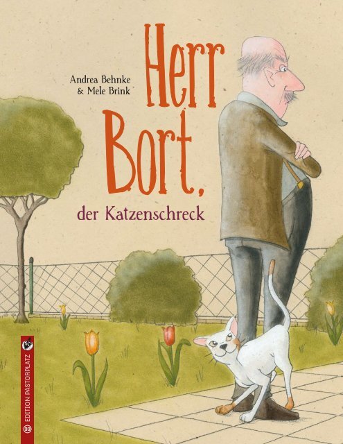 Andrea Behnke/Mele Brink: Herr Bort, der Katzenschreck