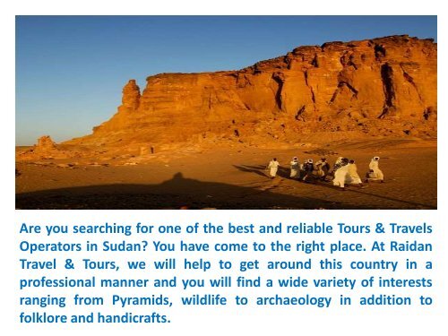 Hire the Best Tour Operators in Sudan to make your trip flexible and easier