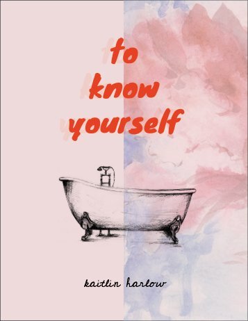 To know yourself