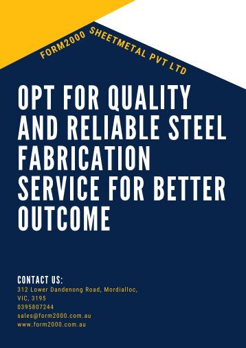 Opt for Quality and Reliable Steel Fabrication Service for Better Outcome