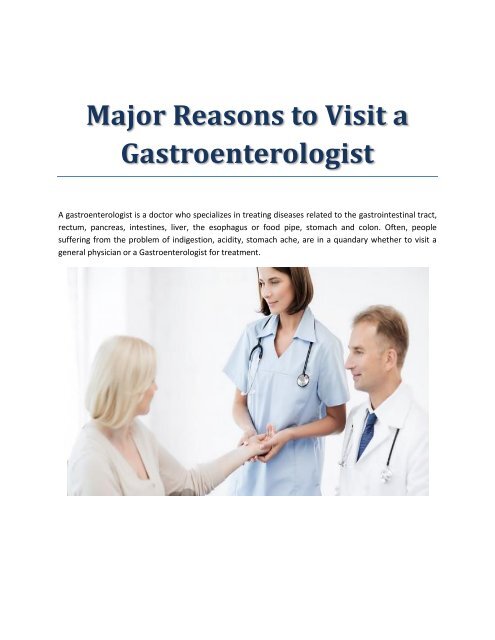 Major Reasons to Visit a Gastroenterologist