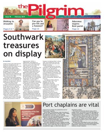 Issue 78 - The Pilgrim - February 2019 - The newspaper of the Archdiocese of Southwark