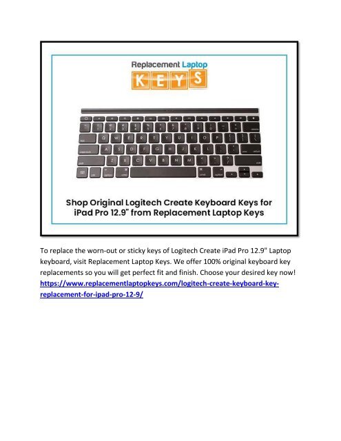 Shop Original Logitech Create Keyboard Keys for iPad Pro 12.9&quot; from  Replacement Laptop Keys