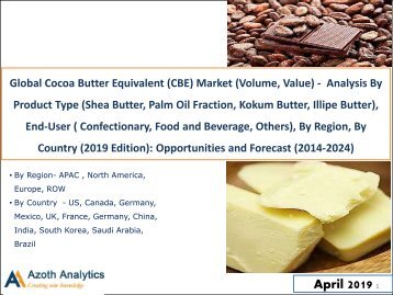 Global Cocoa Butter Equivalent (CBE) Market (Volume, Value)