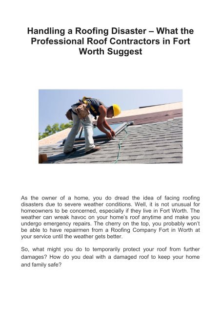 Handling a Roofing Disaster – What the Professional Roof Contractors in Fort Worth Suggest