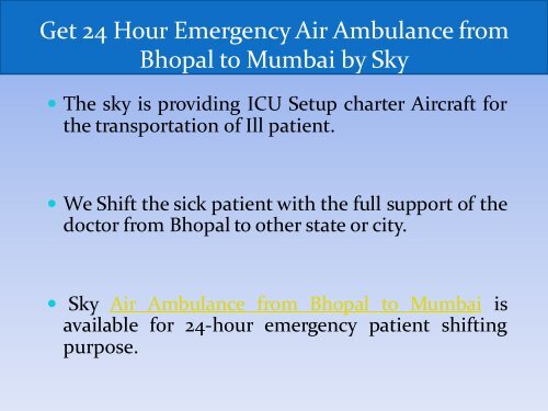 Choose Low-Cost Air Ambulance from Bhopal to Mumbai by Sky