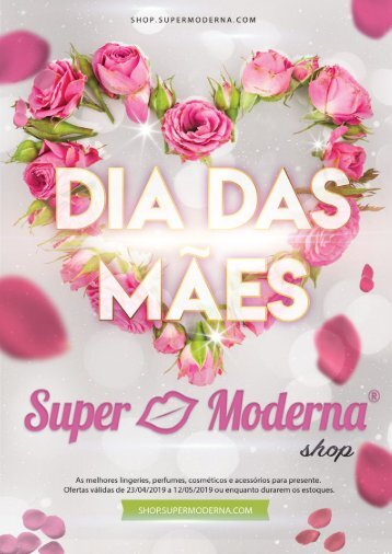 Super Moderna Shop - Dia das Mães 2019