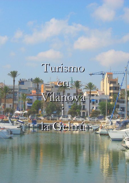 Visitando La costa del Garraf en el sur de Barcelona vilanova