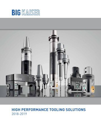 BIG KAISER High Performance Tooling Solutions 2018-2019