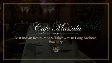 Cafe Massala - Best Indian Restaurant & Takeaway in Long Melford, Sudbury